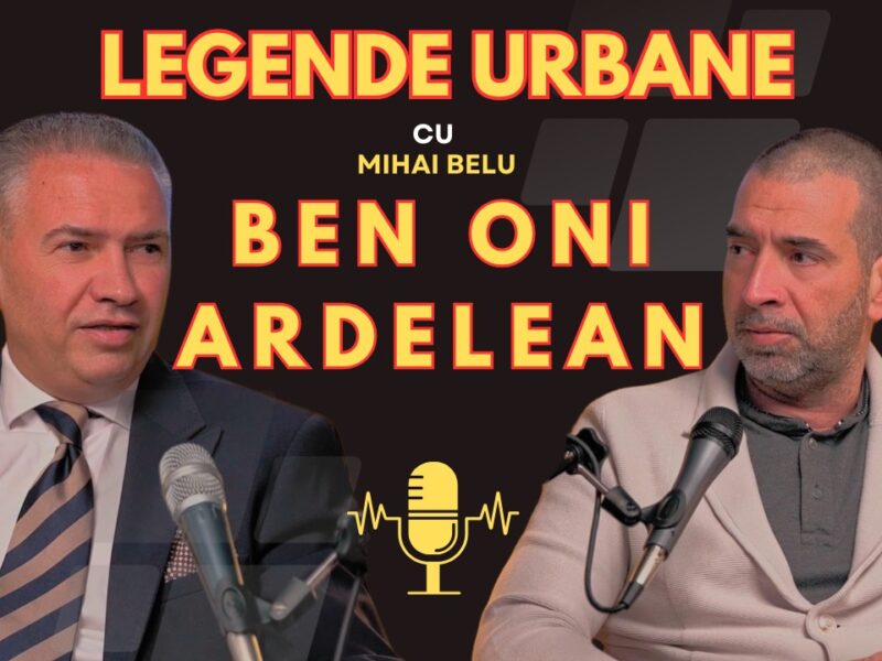 Ben-Oni Ardelean la Legende Urbane cu Mihai Belu
